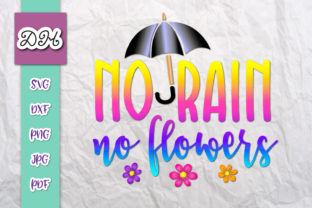 No Rain No Flowers Inspiration Print Cut Review